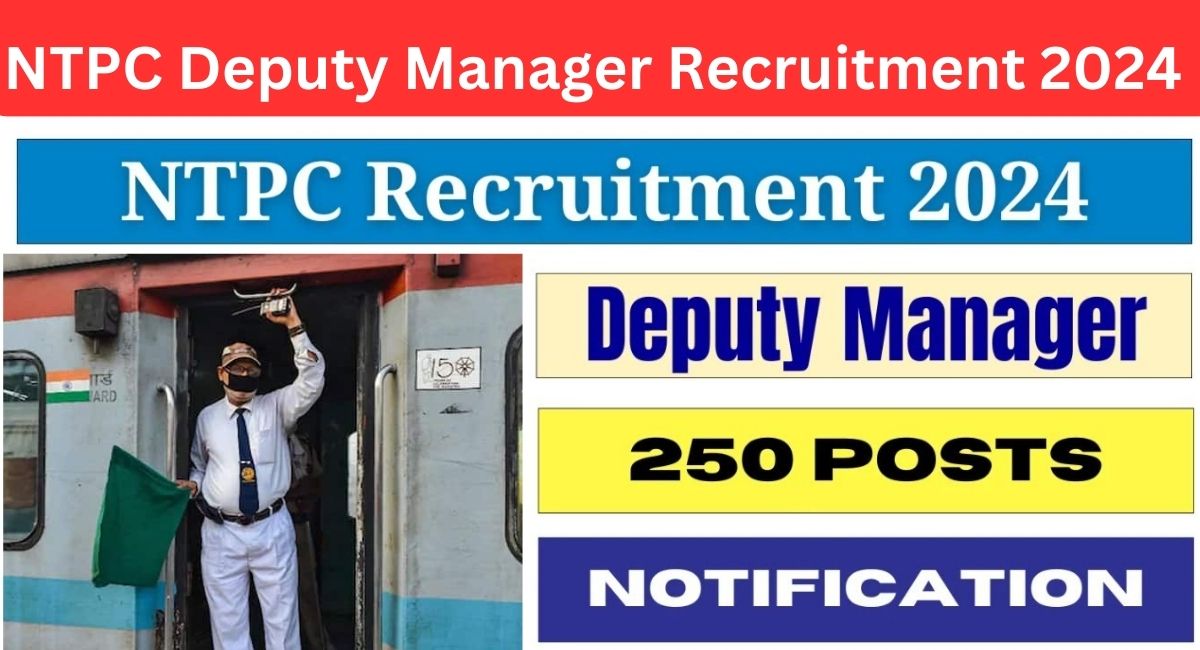 NTPC Deputy Manager Recruitment 2024