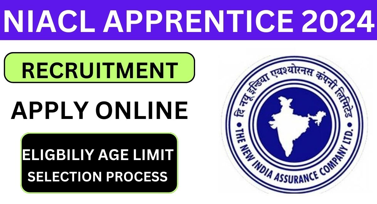 NIACL Apprentice Recruitment 2024